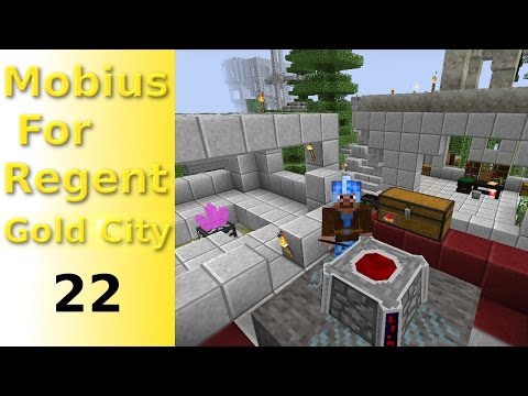Mobius For Regent: Gold City - Ep22 - Blood Magic - Tier 2 - Architect Branch