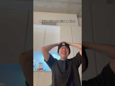 My spotify playlist be like…