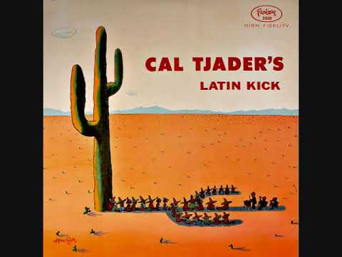 Cal Tjader   Latin Kick 1958  Full vinyl LP