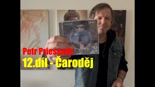 Video Petr Priessnitz 12.díl - Čaroděj  (Autorské CD)
