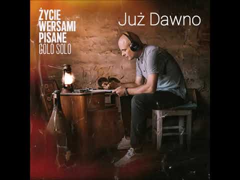 GoloSolo - Już dawno