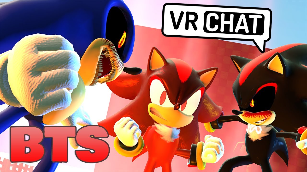[BTS] Shadow Meets Sonic.EXE & Shadow.EXE! (VR Chat)