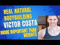 Real Natural Bodybuilding and Fitness Victor Costa Vicsnatural