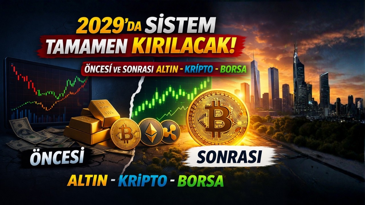 2029'da Sistem Tamamen Kırılacak! Öncesi ve sonrası Altın - Kripto - Borsa Fısatları