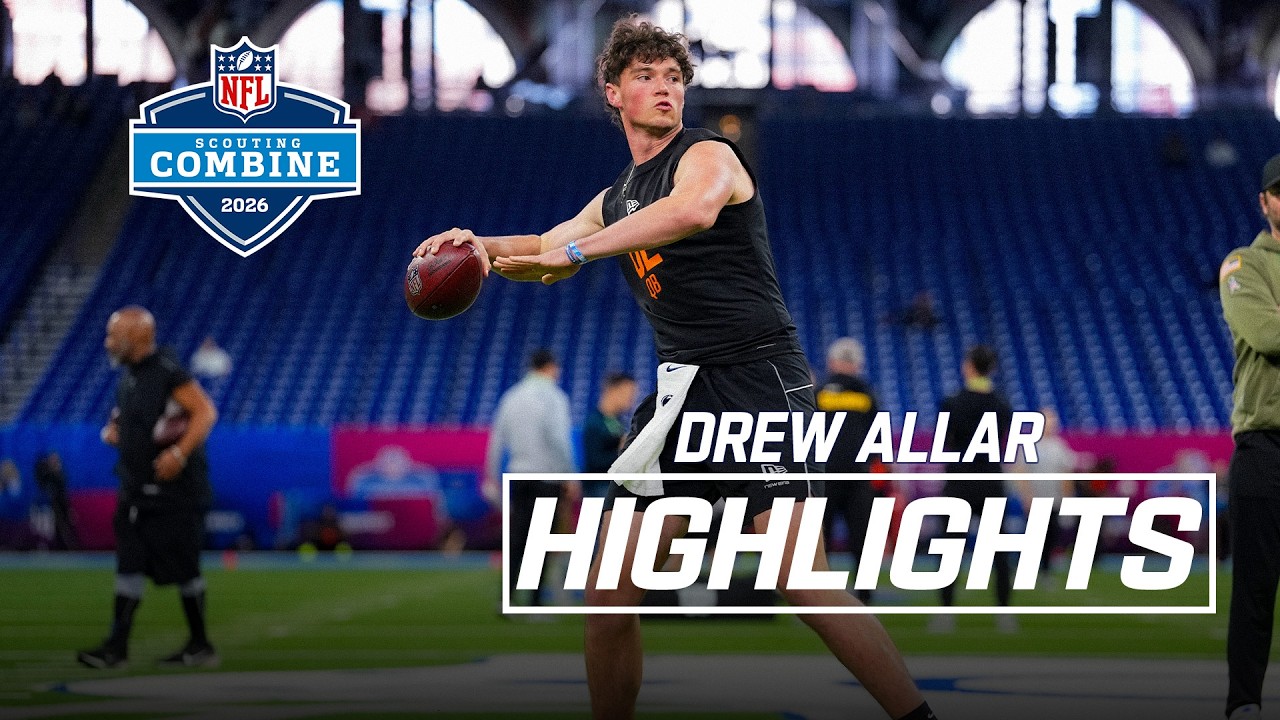 Drew Allar's 2026 NFL Scouting Combine Workout