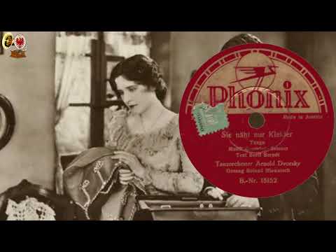 Sie näht nur Kleider - Arnold Dvorsky Tanzorchester - Roland Hlawitsch Refr. Ges.