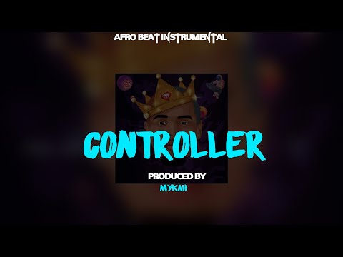 🔥🔥"CONTROLLER" Afro Beat Instrumental OXLADE X WIZKID Type Beat