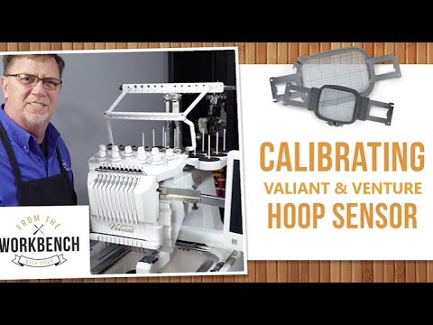 From the Workbench with Doug - Calibrating Valiant or Venture Hoop Sensor