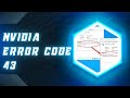 How To Fix NVIDIA Error Code 43