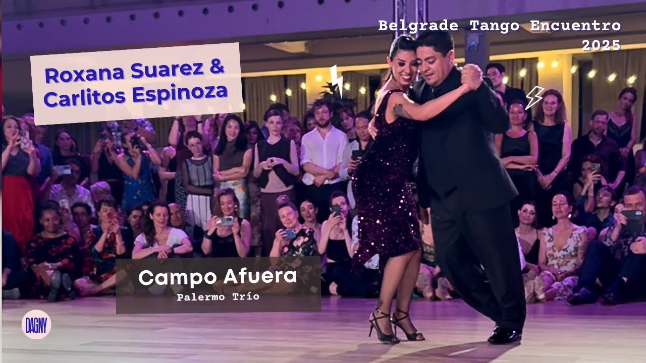 Video thumbnail for Roxana Suarez & Carlitos Espinoza tango to "Campo Afuera" at the 2025 Belgrade Tango Encuentro.