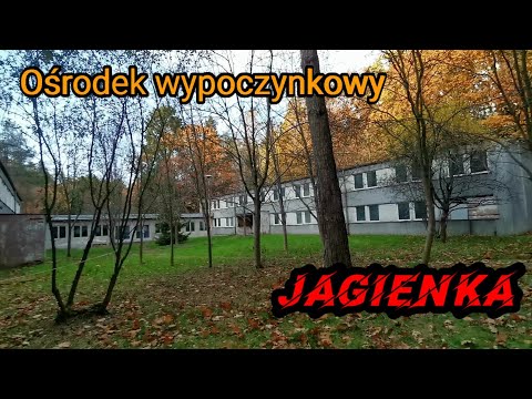 Ośrodek Wypoczynkowy JAGIENKA - Urbex chill out