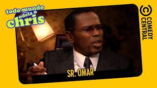 Sr Omar | Todo Mundo Odeia o Chris