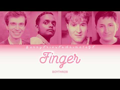 BOYTHROB - Finger (Color Coded Lyrics Eng)