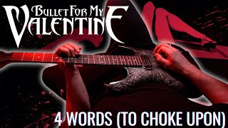 Bullet For My Valentine – 4 Words (To Choke Upon) POV Guitar Cover | SCREEN TABS