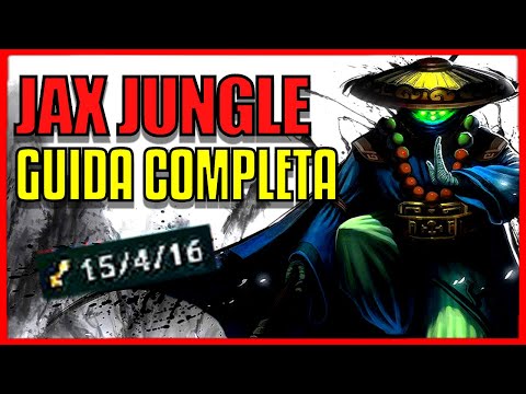 [ITA] JAX JUNGLE IN SEASON 9! GUIDA E BUILD PER JAX GIUNGLA 🔥 - UN GAME INFINITO 15 KILL😱