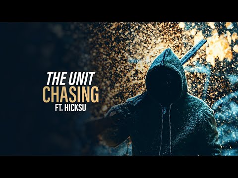 The Unit ft. Hicksu - Chasing (Official Audio) [Copyright Free Music]