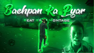 Bachpan Ka Pyaar  Free Fire Best Edited Beat Sync 