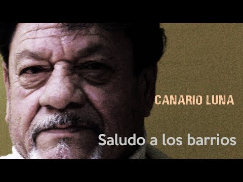 Canario Luna - Saludo a los Barrios (Malvín)