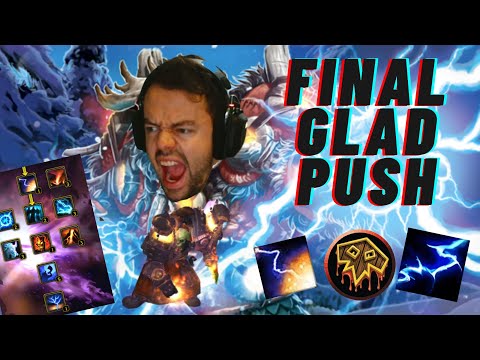 FINAL GLAD PUSH | 3v3 Arena