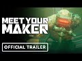 Meet Your Maker - Official Release Date Trailer | The Game Awards 2022