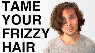 How To Get Rid Of Frizzy Hair - Men