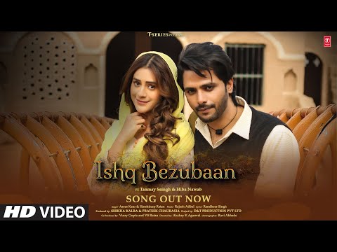 Ishq Bezubaan (Full Video) Asees Kaur ft Tanmay Ssingh, Hiba Nawab | Harshdeep R |Rajesh A |T Series