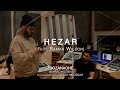 02. Hezar (feat. Saman Wilson)