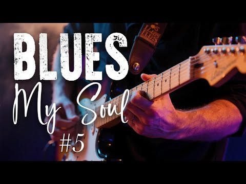 Blues My Soul #5 – Soulful Blues Guitar Instrumental | Deep, Emotional Midnight Vibes