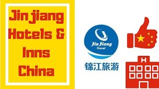 Jinjiang Hotels & Inns Chain | Cheap China Travel