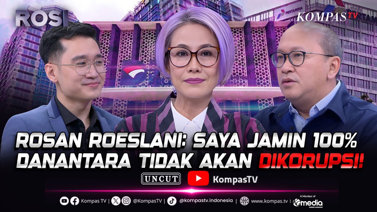 [FULL] Ada SBY dan Jokowi di Pengurus Danantara, Rosan Roeslani Bicara | ROSI