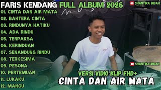 Download lagu FARIS KENDANG FULL ALBUM - CINTA DAN AIR MATA - BAHTERA CINTA - RINDUNYA HATIKU MAHESA 2026 mp3