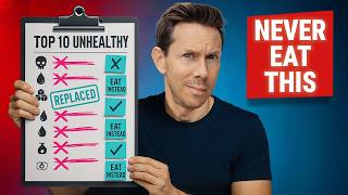 Top 10 Most UNHEALTHY Foods…And What To Eat Instead!