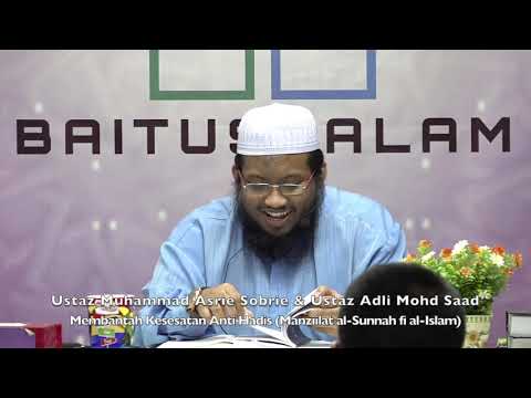 20191109 Ustaz Muhammad Asrie Sobrie & Ustaz Adli Mohd Saad : Membantah Kesesatan Anti Hadis