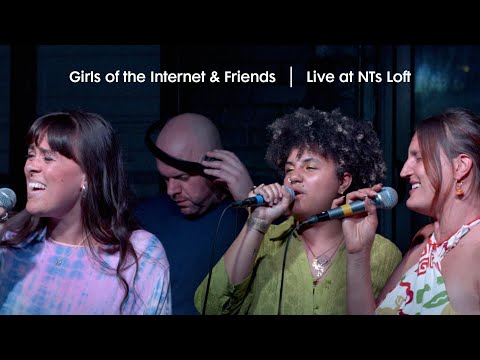 Girls of the Internet + Friends | Live From NT's Loft