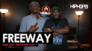 Freeway "Free Will" Interview (Part 1)