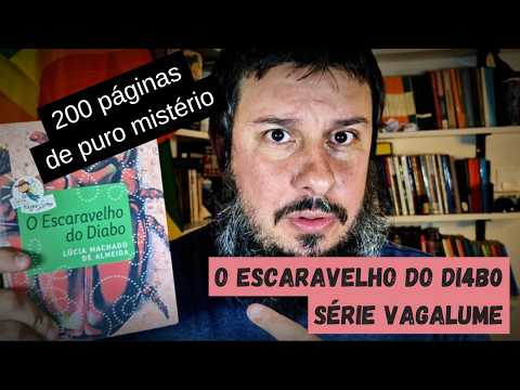 O Escaravelho do Diabo - Série Vagalume