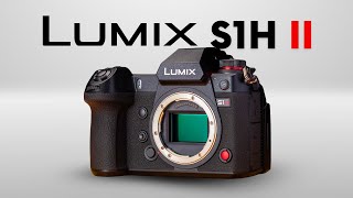 Panasonic Lumix S1H II - Updated Specs & Latest Rumors