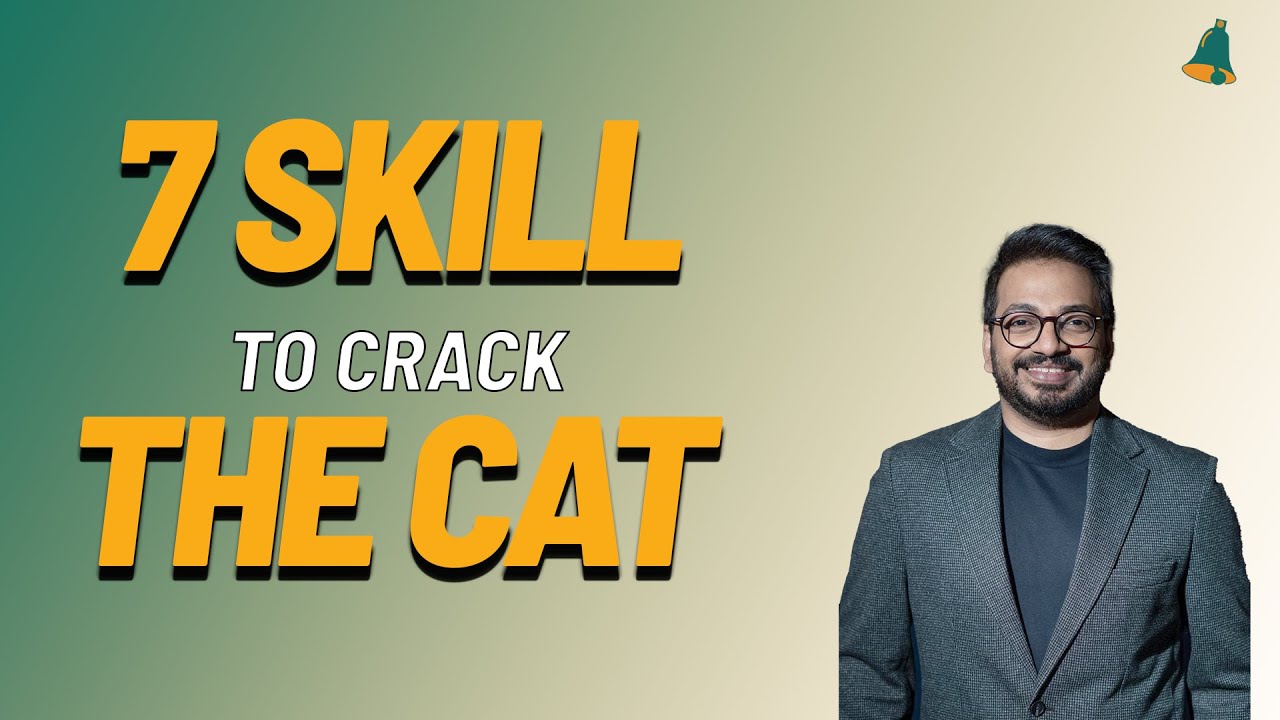 7 Skills to Crack the CAT — Bell The CAT by Tony Xavier