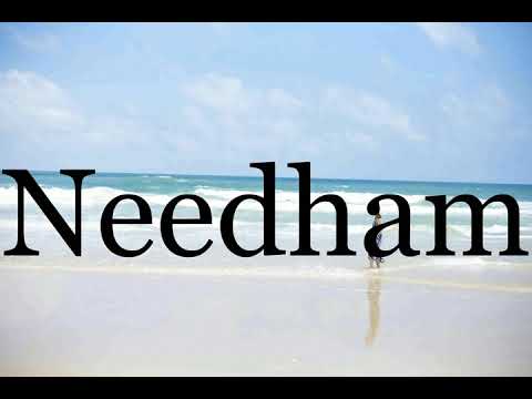 How To Pronounce Needham🌈🌈🌈🌈🌈🌈Pronunciation Of Needham