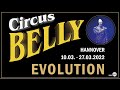 Circus Belly - Evolution in Hannover - 2022