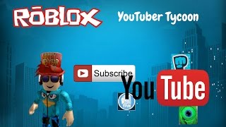 YouTuber Tycoon - ROBLOX