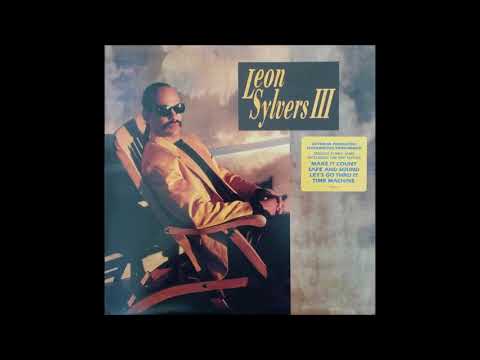 LEON SYLVERS III - Living Life At The Maximum (New Jack Swing)