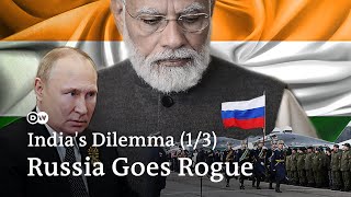 How India and Russia got so close | India's geopolitical dilemma (1/3) | DW Analysis