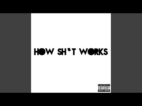 How Shit Works (feat. Lil Murder)