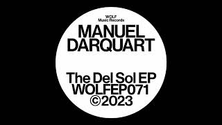 Download lagu Manuel Darquart - Del Sol [Wolf Music] mp3