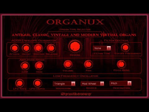 Organux VST VST3 Audio Unit: Antique, Classic, Vintage and Modern Organs: Chapel, Church, Cathedral Video