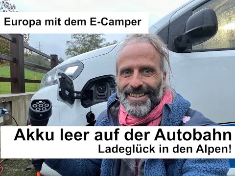Akku leer auf der Autobahn - Ladeglück in den Alpen