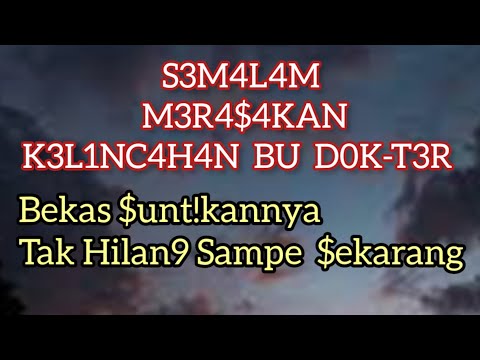 BEKAS $UN-T1K4NNY4  T4K  H1L4N9-H1L4N9 (Kisah Romantis)