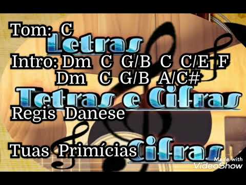 Tuas Primícias - revisada E Completa - Regis Danese