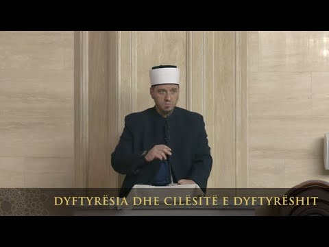 Ligjërata para xhumasë | 171. Dyftyrësia dhe cilësitë e dyftyrëshit - Enis Rama